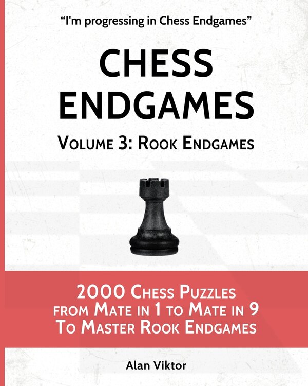 Chess Endgames Volume 3 by Alan Viktor, Paperback | Indigo Chapters