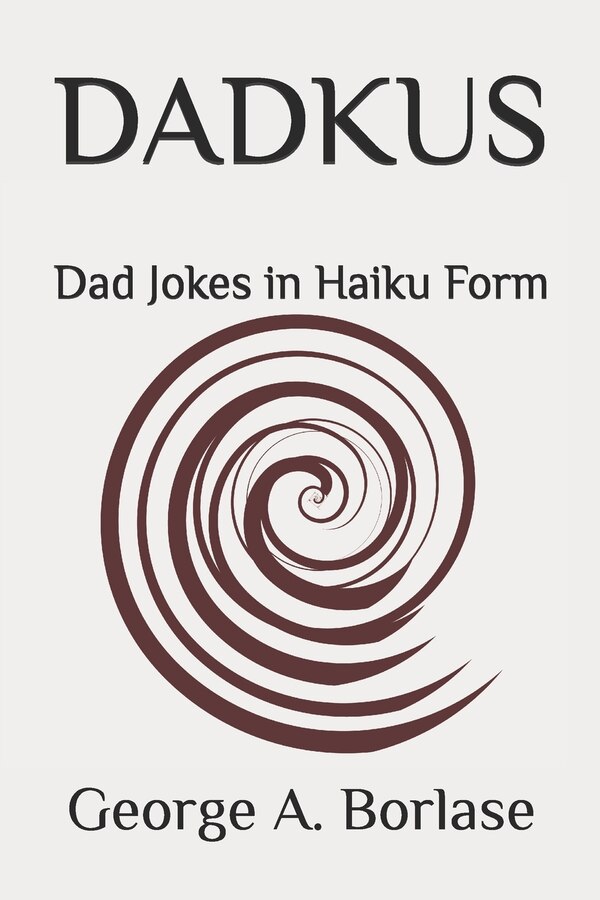 Dadkus by George A Borlase, Paperback | Indigo Chapters