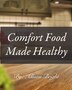 Comfort Food made Healthy by Allison Bright, Paperback | Indigo Chapters