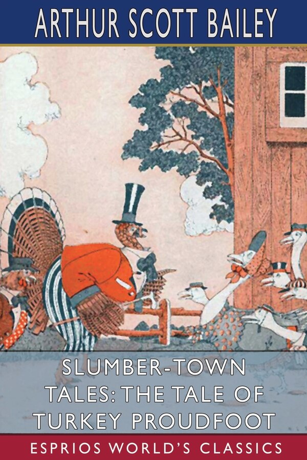 Slumber-Town Tales by Arthur Scott Bailey, Paperback | Indigo Chapters