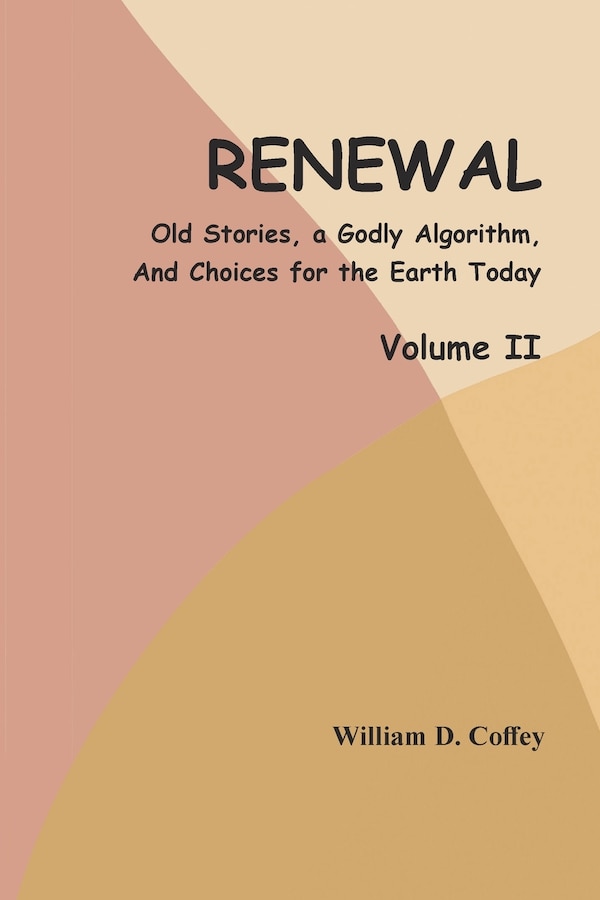 Renewal - Volume II by William D Coffey, Paperback | Indigo Chapters