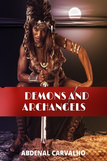 Demons x Archangels by Abdenal Carvalho, Paperback | Indigo Chapters