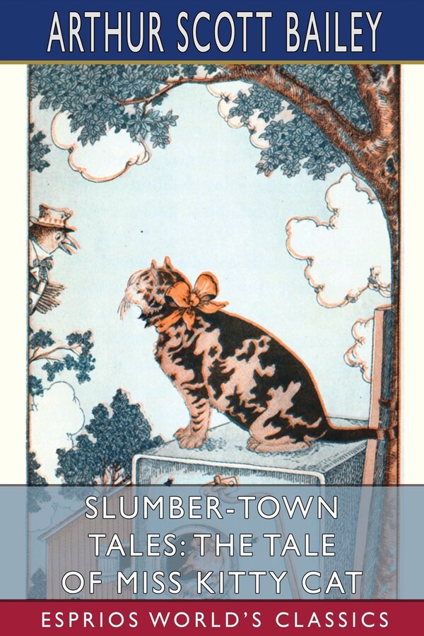 Slumber-Town Tales by Arthur Scott Bailey, Paperback | Indigo Chapters