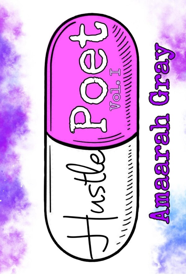 Hustle Poet by Amaarah Gray, Paperback | Indigo Chapters