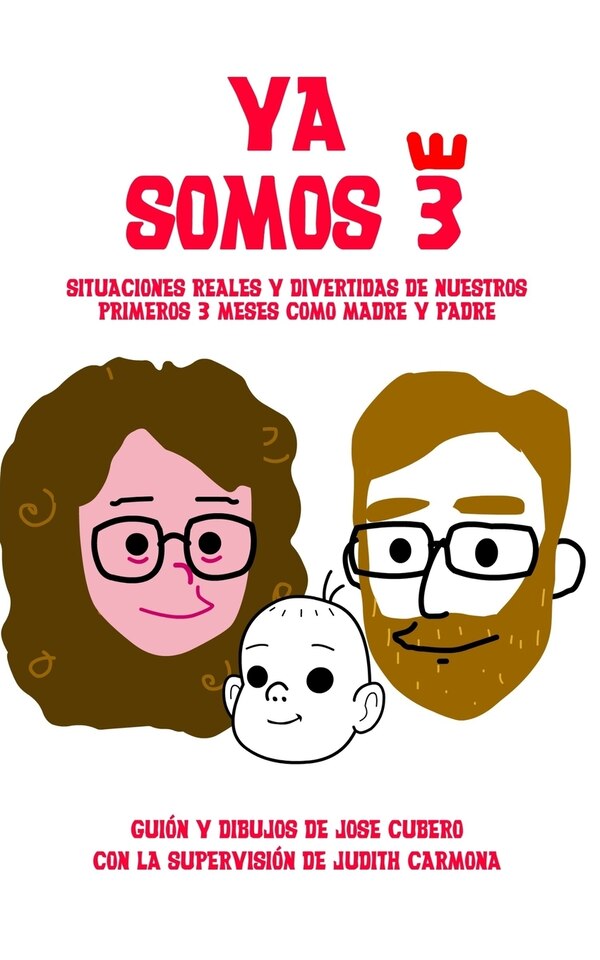 Ya somos 3 by Jose Cubero, Paperback | Indigo Chapters
