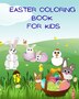 Easter Coloring Book for Kids by Dane Grunn, Paperback | Indigo Chapters