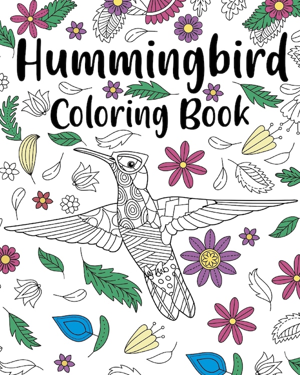 Hummingbird Coloring Book by Paperland, Paperback | Indigo Chapters