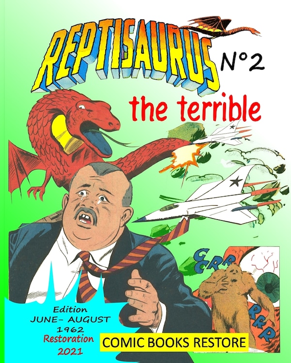 Reptisaurus the terrible n°2 by Comics Books Restore, Paperback | Indigo Chapters