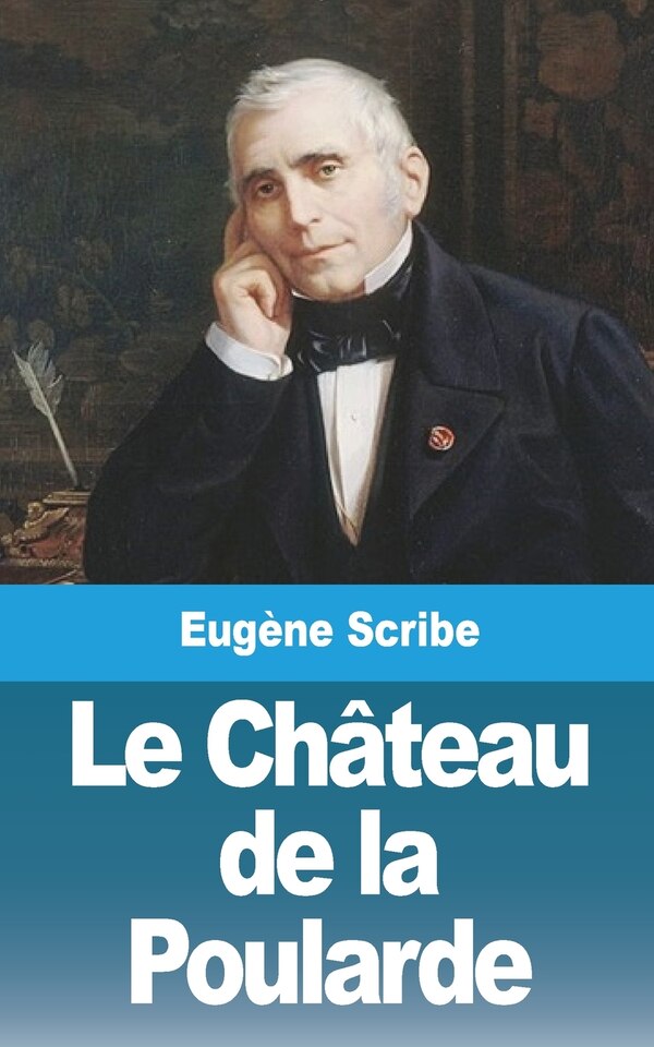 Le Château De La Poularde by Eugène Scribe, Paperback | Indigo Chapters