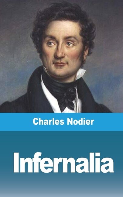 Infernalia by Charles Nodier, Paperback | Indigo Chapters