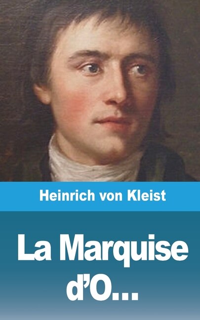 La Marquise d'O by Heinrich von Kleist, Paperback | Indigo Chapters