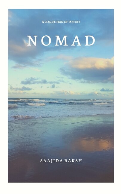 Nomad by Saajida Baksh, Paperback | Indigo Chapters