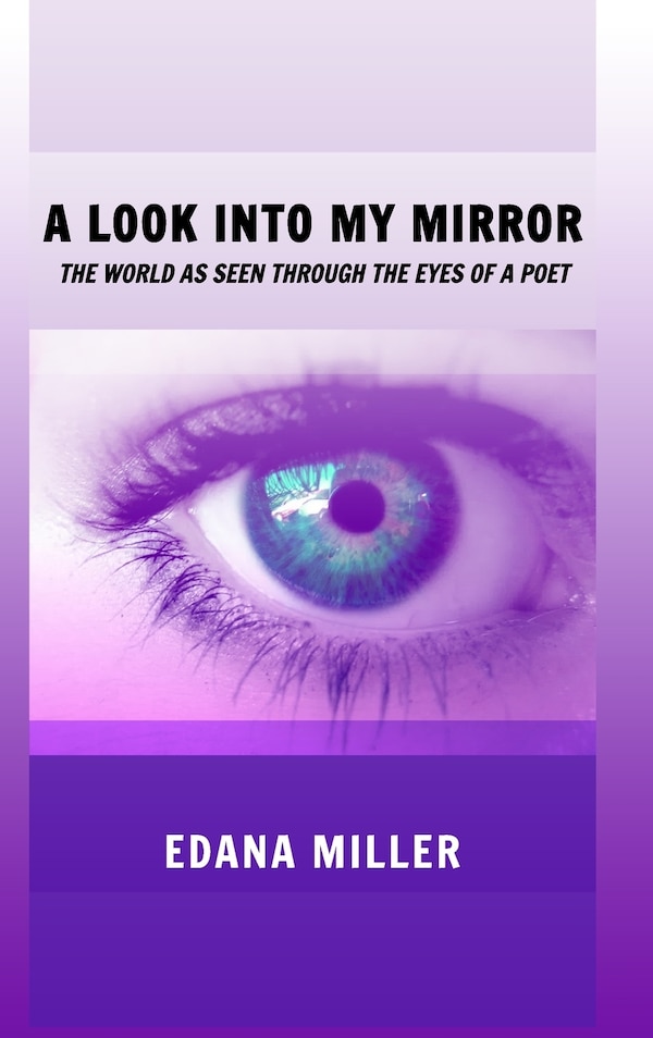 A Look Into My Mirror by Edana Miller, Hardcover | Indigo Chapters