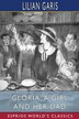 Gloria by Lilian Garis, Paperback | Indigo Chapters