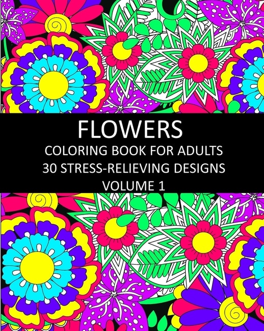 Flowers Coloring Book For Adults by Lpb Publishing