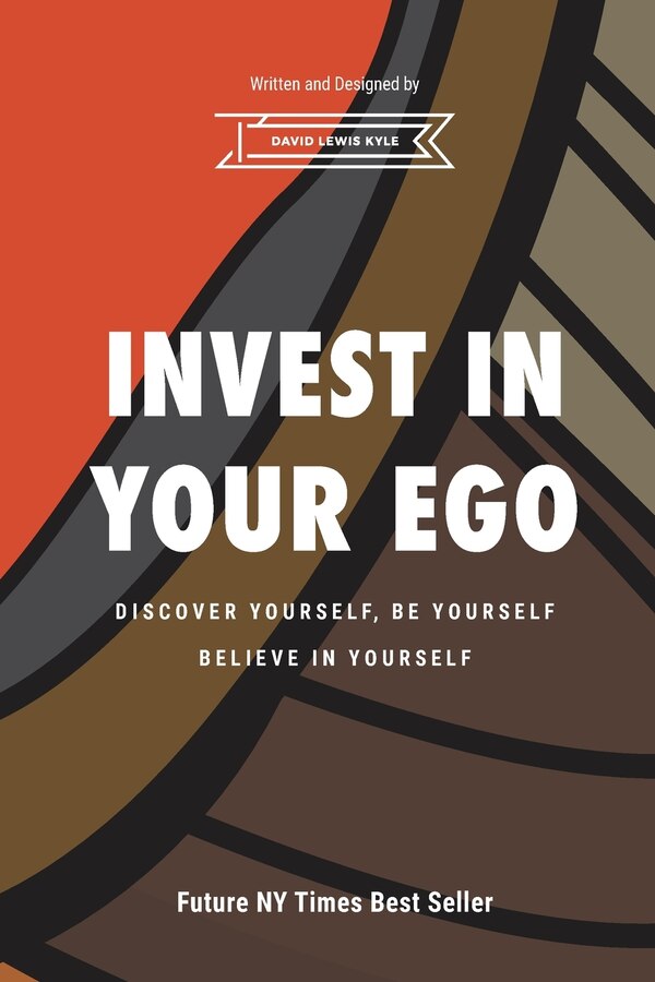 Invest in Your Ego by David Lewis Kyle, Paperback | Indigo Chapters
