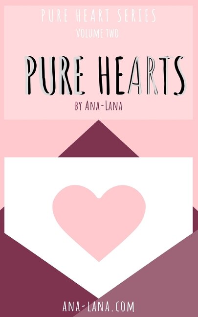 Pure Hearts - Book Two by Ana-Lana Ana-Lana, Paperback | Indigo Chapters