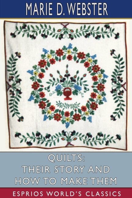 Quilts by Marie D Webster, Paperback | Indigo Chapters