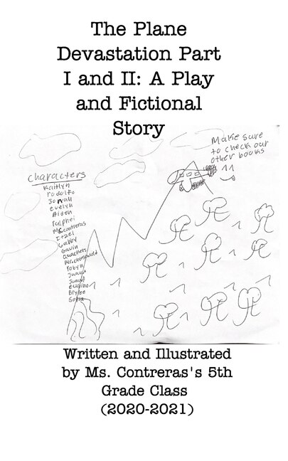 The Plane Destination Part I and II by Contreras 5th Grade Class, Paperback | Indigo Chapters