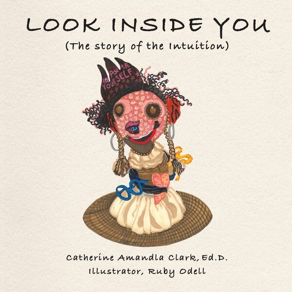 Look Inside You by Ed D Catherine Amandla Clark, Paperback | Indigo Chapters