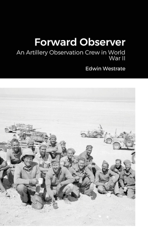 Forward Observer by Edwin Westrate, Hardcover | Indigo Chapters