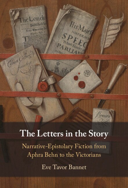 The Letters in the Story by Eve Tavor Bannet, Paperback | Indigo Chapters