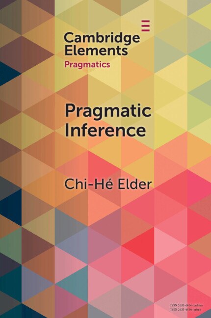 Pragmatic Inference by Chi-He Elder, Paperback | Indigo Chapters