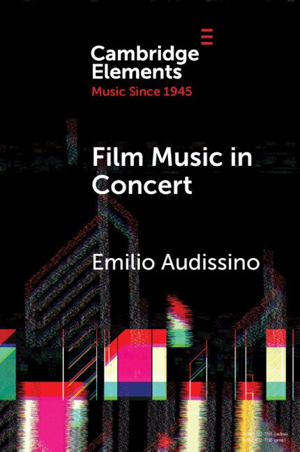 Film Music In Concert by Emilio Audissino, Paperback | Indigo Chapters