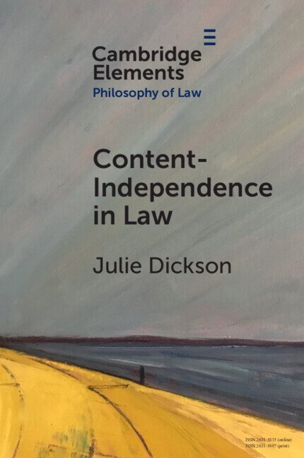 Content-Independence in Law by Julie Dickson, Paperback | Indigo Chapters