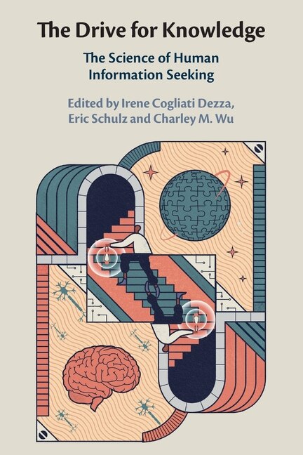 The Drive for Knowledge by Irene Cogliati Dezza, Paperback | Indigo Chapters