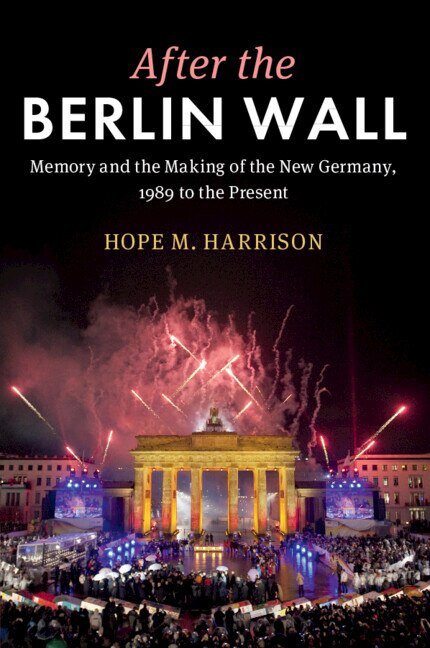 After the Berlin Wall by Hope M. Harrison, Paperback | Indigo Chapters