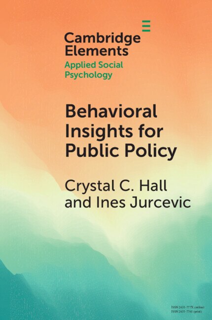 Behavioral Insights For Public Policy by Crystal C. Hall, Paperback | Indigo Chapters