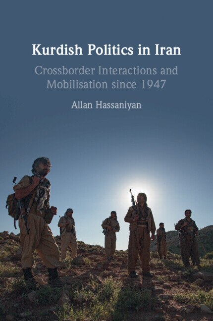 Kurdish Politics in Iran by Allan Hassaniyan, Paperback | Indigo Chapters