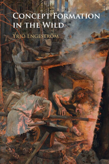 Concept Formation in the Wild by Yrjö Engeström, Paperback | Indigo Chapters