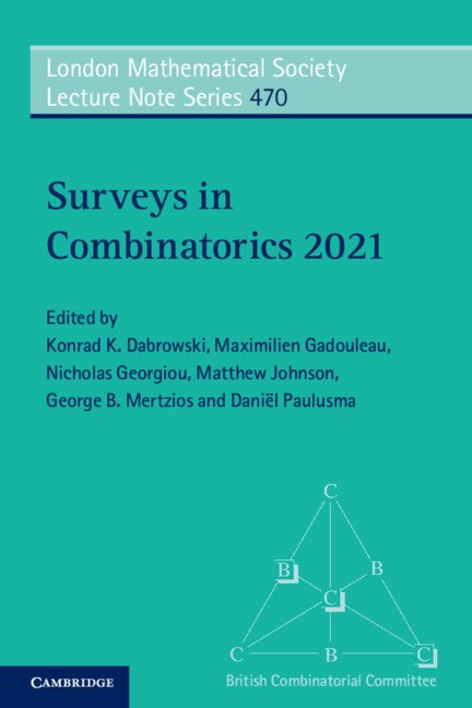 Surveys In Combinatorics 2021 by Konrad K. Dabrowski, Paperback | Indigo Chapters