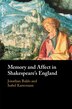 Memory and Affect in Shakespeare's England by Jonathan Baldo, Paperback | Indigo Chapters