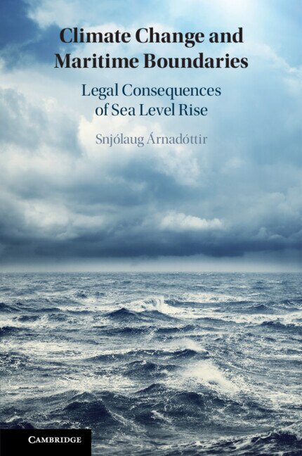 Climate Change and Maritime Boundaries by Snjólaug Árnadóttir, Paperback | Indigo Chapters