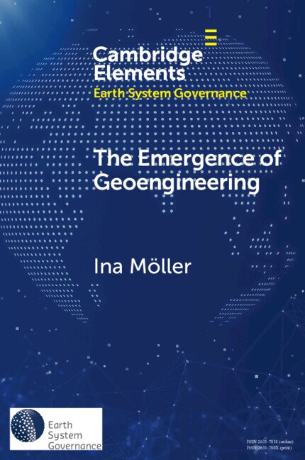 The Emergence of Geoengineering by Ina Möller, Paperback | Indigo Chapters