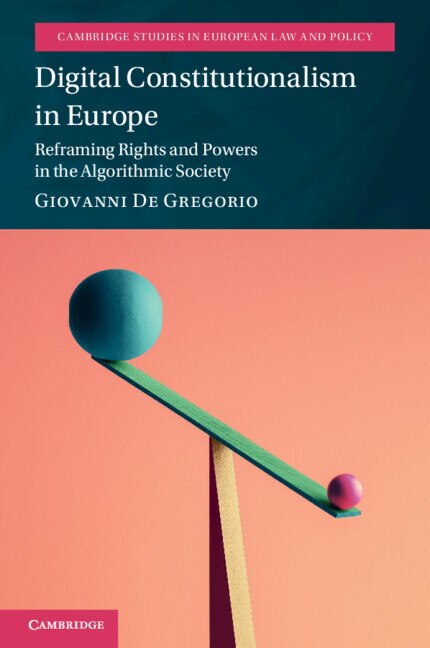 Digital Constitutionalism in Europe by Giovanni De Gregorio, Paperback | Indigo Chapters