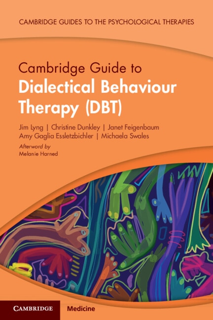 Cambridge Guide to Dialectical Behaviour Therapy (DBT) by Jim Lyng, Paperback | Indigo Chapters