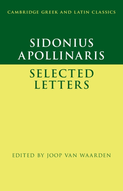 Sidonius Apollinaris: Selected Letters by Joop Van Waarden, Paperback | Indigo Chapters