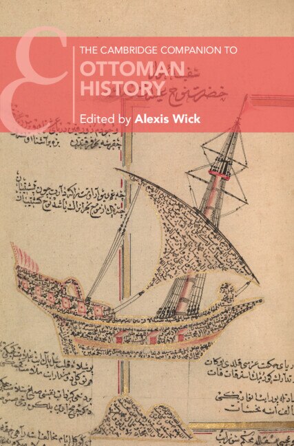The Cambridge Companion to Ottoman History by Alexis Wick, Paperback | Indigo Chapters