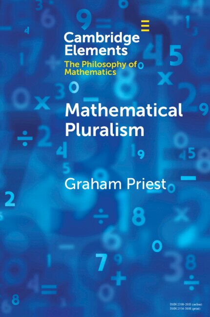 Mathematical Pluralism by Graham Priest, Paperback | Indigo Chapters