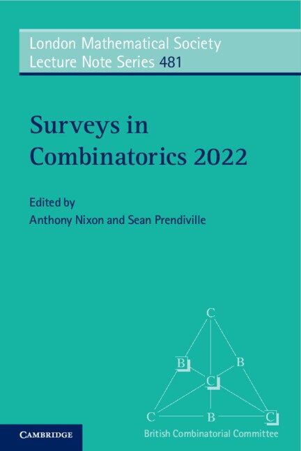 Surveys in Combinatorics 2022 by Anthony Nixon, Paperback | Indigo Chapters