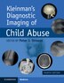 Kleinman's Diagnostic Imaging of Child Abuse by Peter J. Strouse, Hardcover | Indigo Chapters