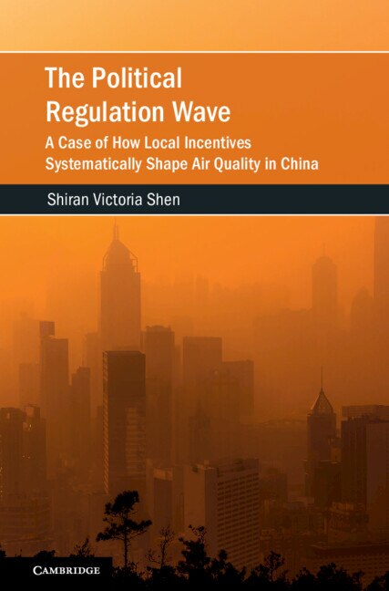 The Political Regulation Wave by Shiran Victoria Shen, Hardcover | Indigo Chapters