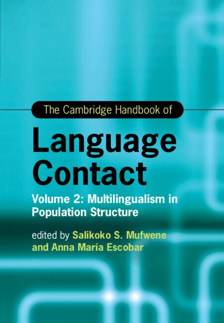 The Cambridge Handbook of Language Contact by Salikoko Mufwene, Paperback | Indigo Chapters