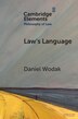 Law’s Language by Daniel Wodak, Paperback | Indigo Chapters