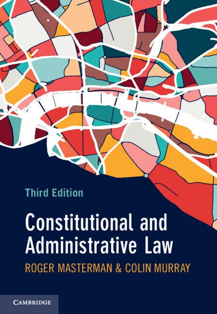 Constitutional And Administrative Law by Roger Masterman, Hardcover | Indigo Chapters