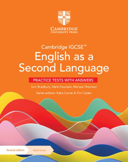Cambridge IGCSE™ English as a Second Language Practice Tests with Answers with Digital Access (2 Years) by Tom Bradbury | Indigo Chapters